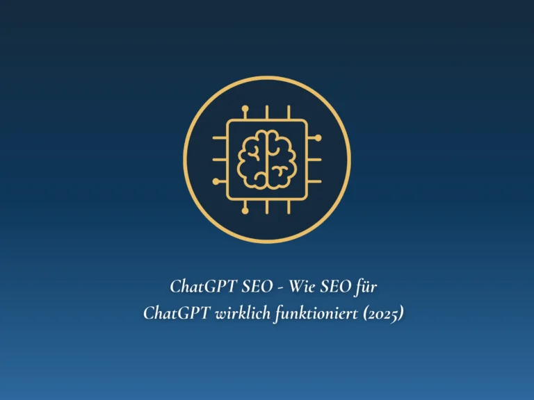ChatGPT SEO - Wie SEO für ChatGPT wirklich funktioniert (2025)